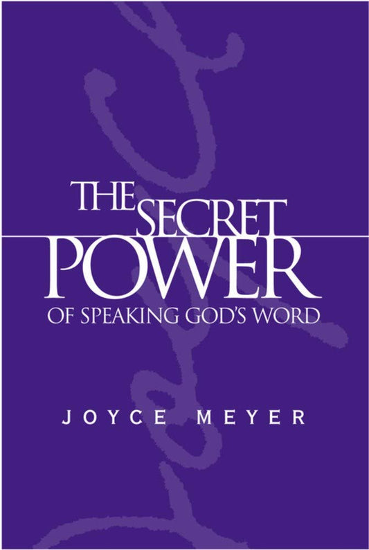 The Secret Power of Speaking God's Word - 7868