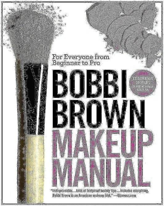 BOBBI BROWN MAKEUP MANUAL: FOR E - 1476