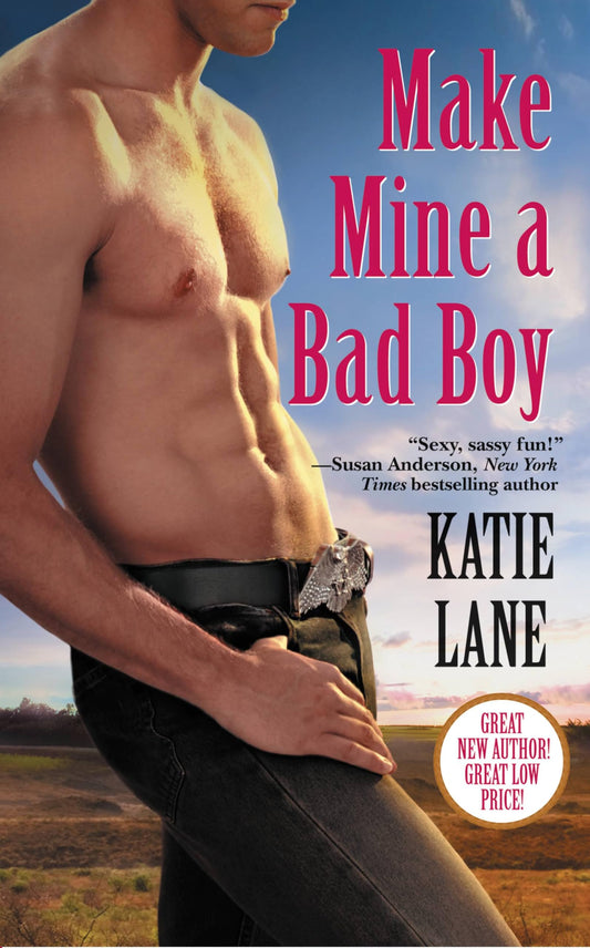 Make Mine a Bad Boy (Deep in the Heart of Texas, 2)