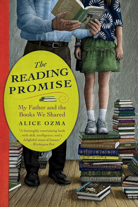 The Reading Promise: My Father and the Books We Shared