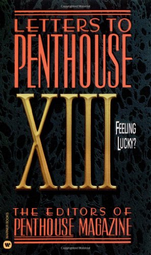 Letters to Penthouse XIII: Feeling Lucky (Letters to Penthouse, 8) - 6703