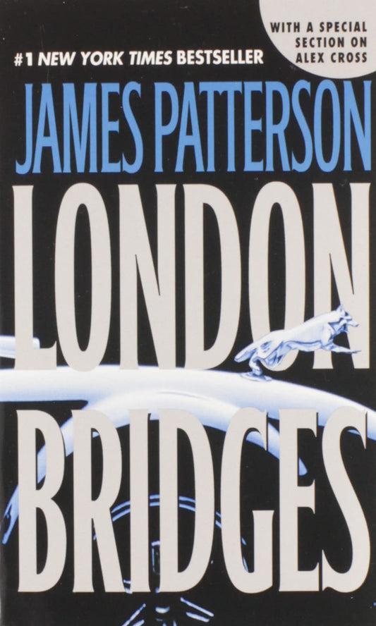 LONDON BRIDGES (ALEX CROSS, 10) - 4881