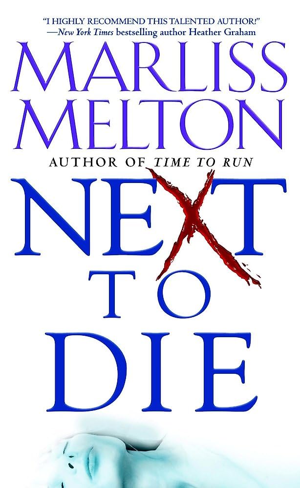 Next to Die (Navy SEALs, Book 4)