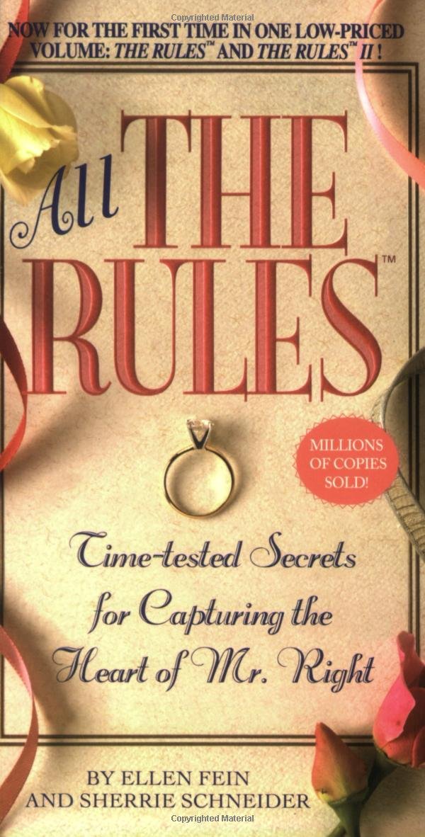 All the Rules: Time-tested Secrets for Capturing the Heart of Mr. Right - 6704