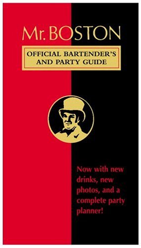 Mr. Boston: Official Bartender's & Party GUide - 1780
