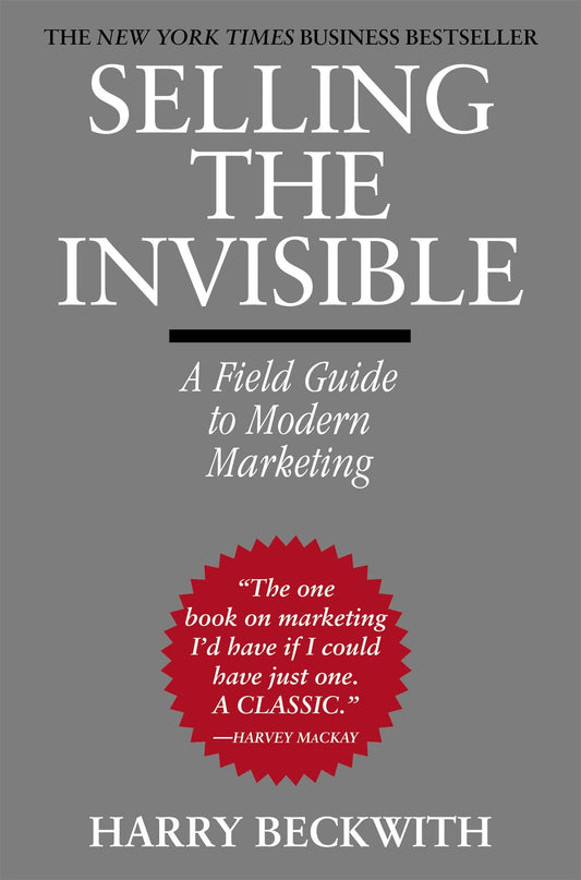Selling the Invisible: A Field Guide to Modern Marketing - 8518