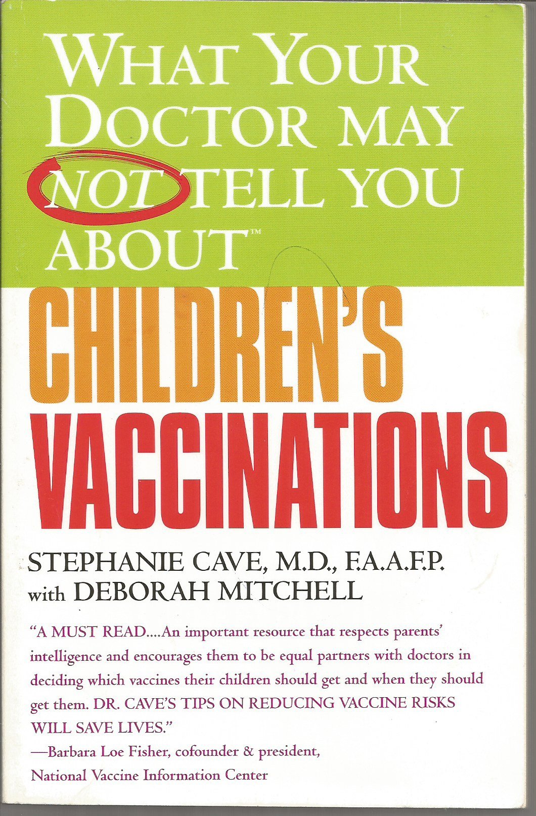 What Your Doctor May Not Tell You About(TM) Children's Vaccinations