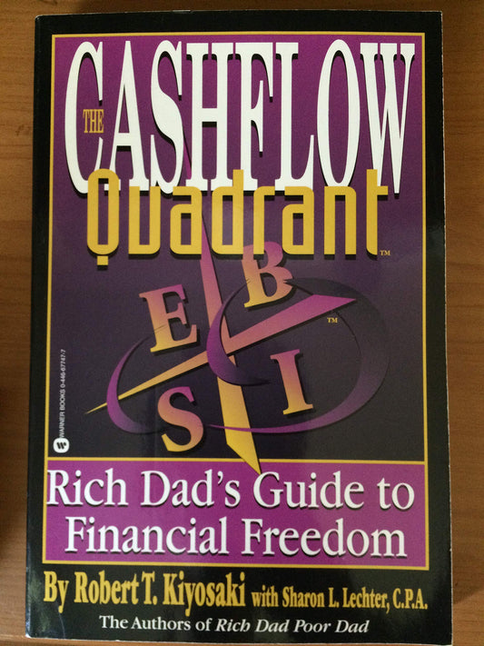 Rich Dad's Cashflow Quadrant: Rich Dad's Guide to Financial Freedom