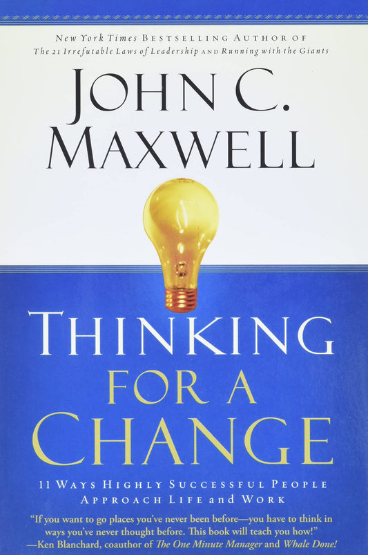 THINKING FOR A CHANGE: 11 WAYS H