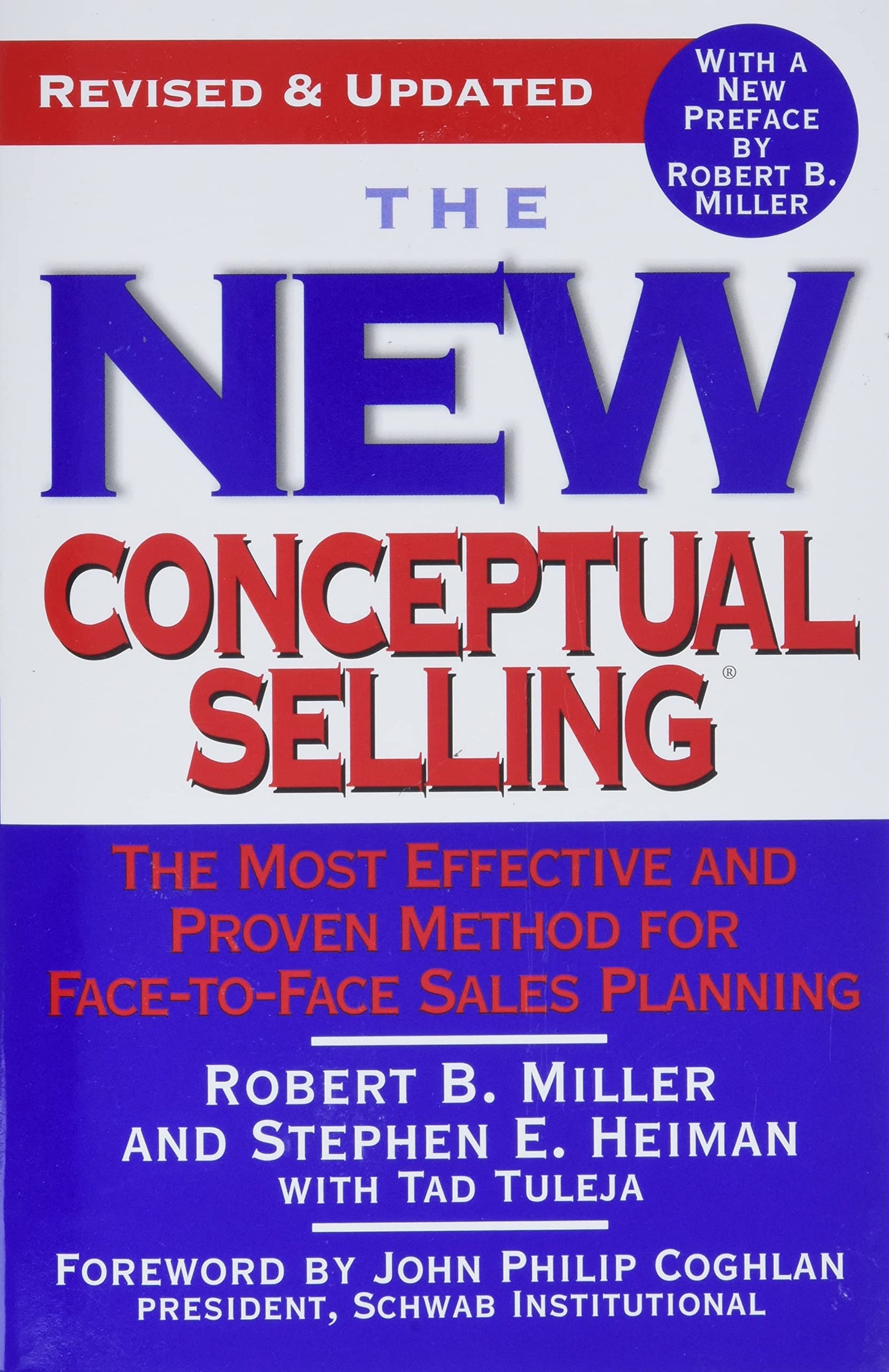 The New Conceptual Selling: The Most Effective and Proven Method for Face-to-Face Sales Planning - 3459