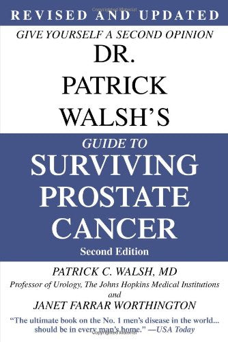 Dr. Patrick Walsh's Guide to Surviving Prostate Cancer, Second Edition - 9578