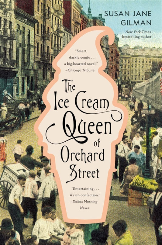 The Ice Cream Queen of Orchard Street: A Novel - 5493