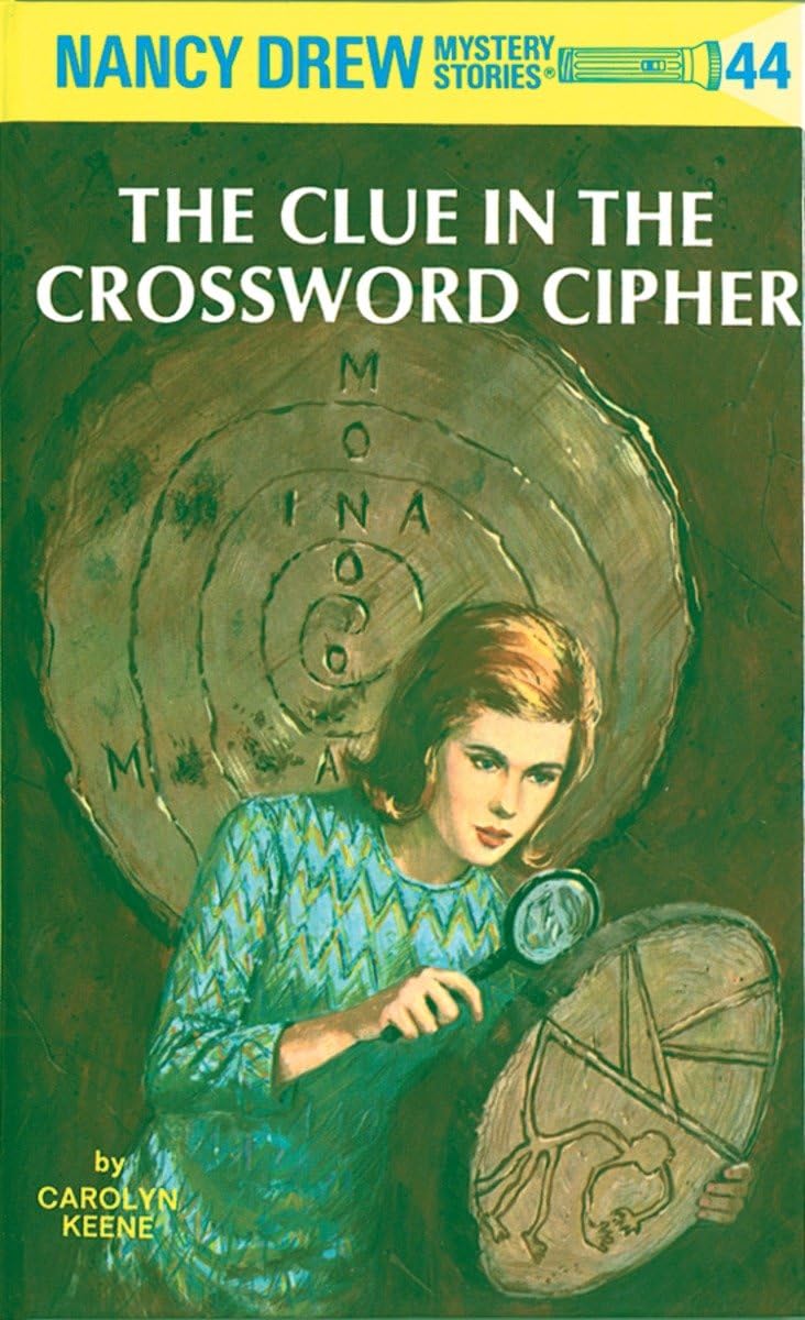 The Clue in the Crossword Cipher (Nancy Drew, Book 44)