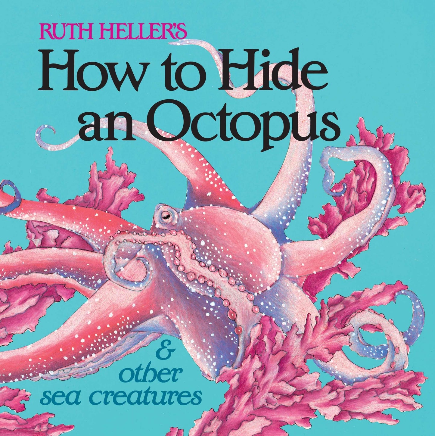 How to Hide an Octopus and Other Sea Creatures (All Aboard Book) - 9487