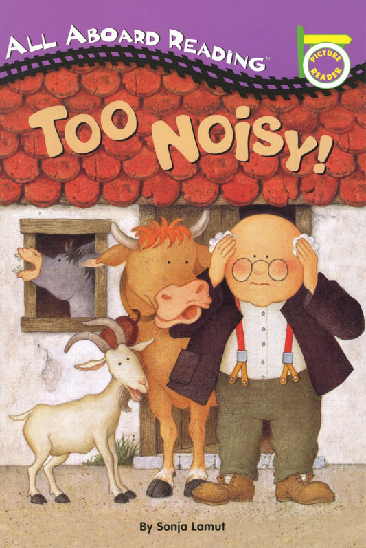 Too Noisy! (All Aboard Reading)