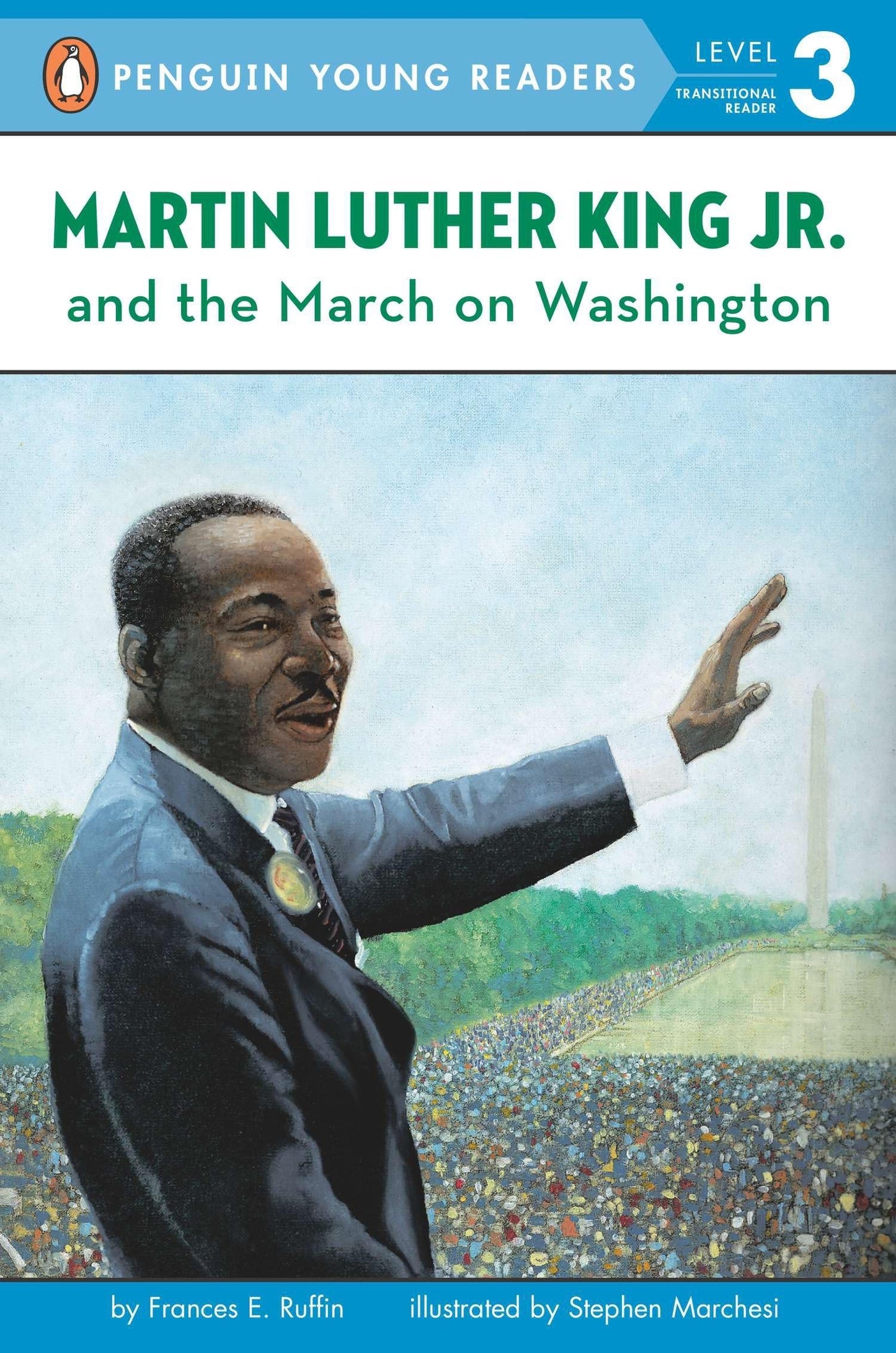 Martin Luther King, Jr. and the March on Washington (Penguin Young Readers, Level 3) - 5607