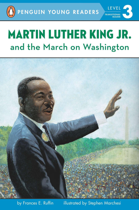 Martin Luther King, Jr. and the March on Washington (Penguin Young Readers, Level 3) - 5607
