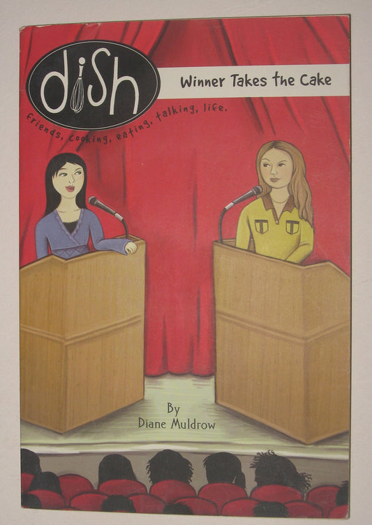 Dish 11: Winner Takes the Cake