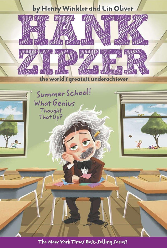 Summer School! What Genius Thought That Up? #8 (Hank Zipzer)
