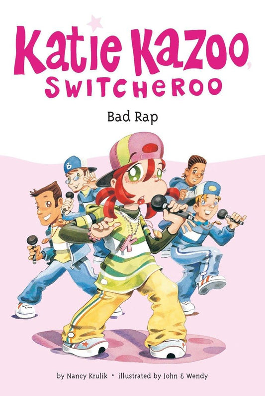 Bad Rap (Katie Kazoo, Switcheroo No. 16) - 9286