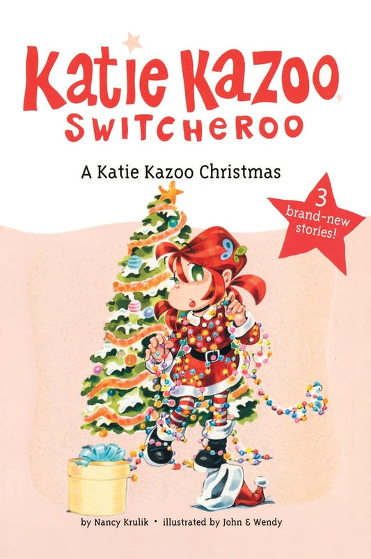 A Katie Kazoo Christmas (Katie Kazoo, Switcheroo: Super Super Special)
