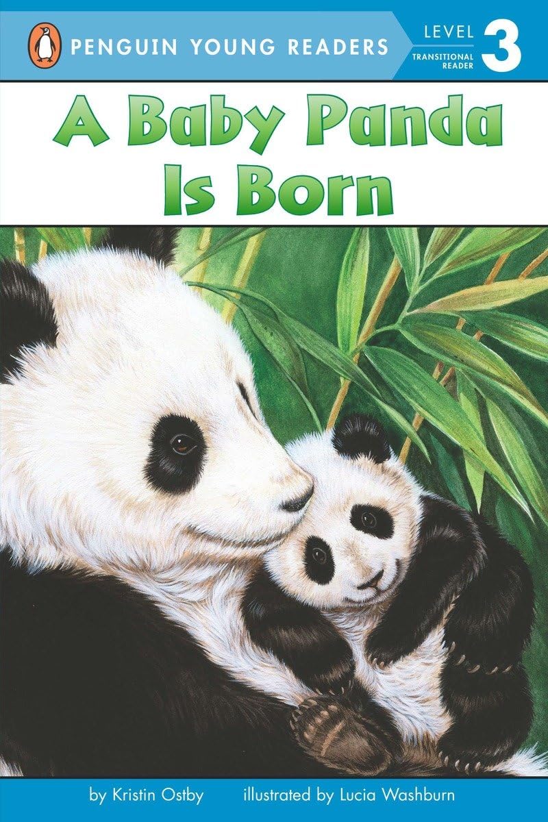 A Baby Panda Is Born (Penguin Young Readers, Level 3) - 984
