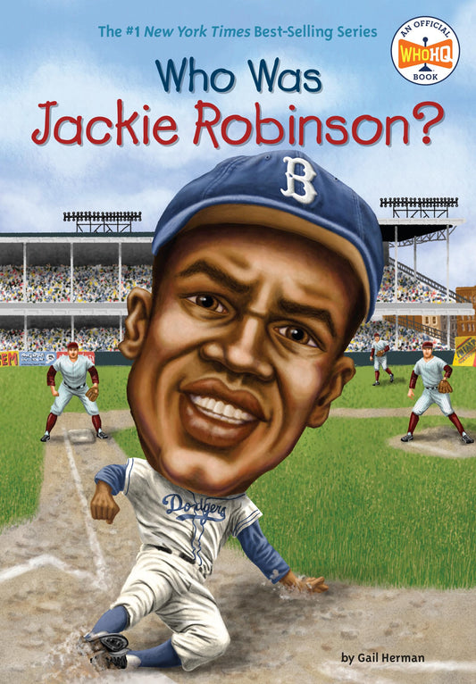 WHO WAS JACKIE ROBINSON?