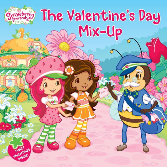 The Valentine's Day Mix-up (Strawberry Shortcake) - 5240