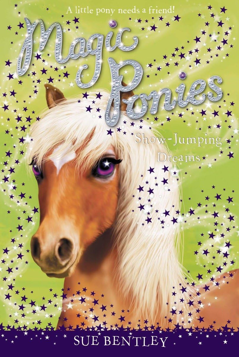 Show-Jumping Dreams #4 (Magic Ponies)