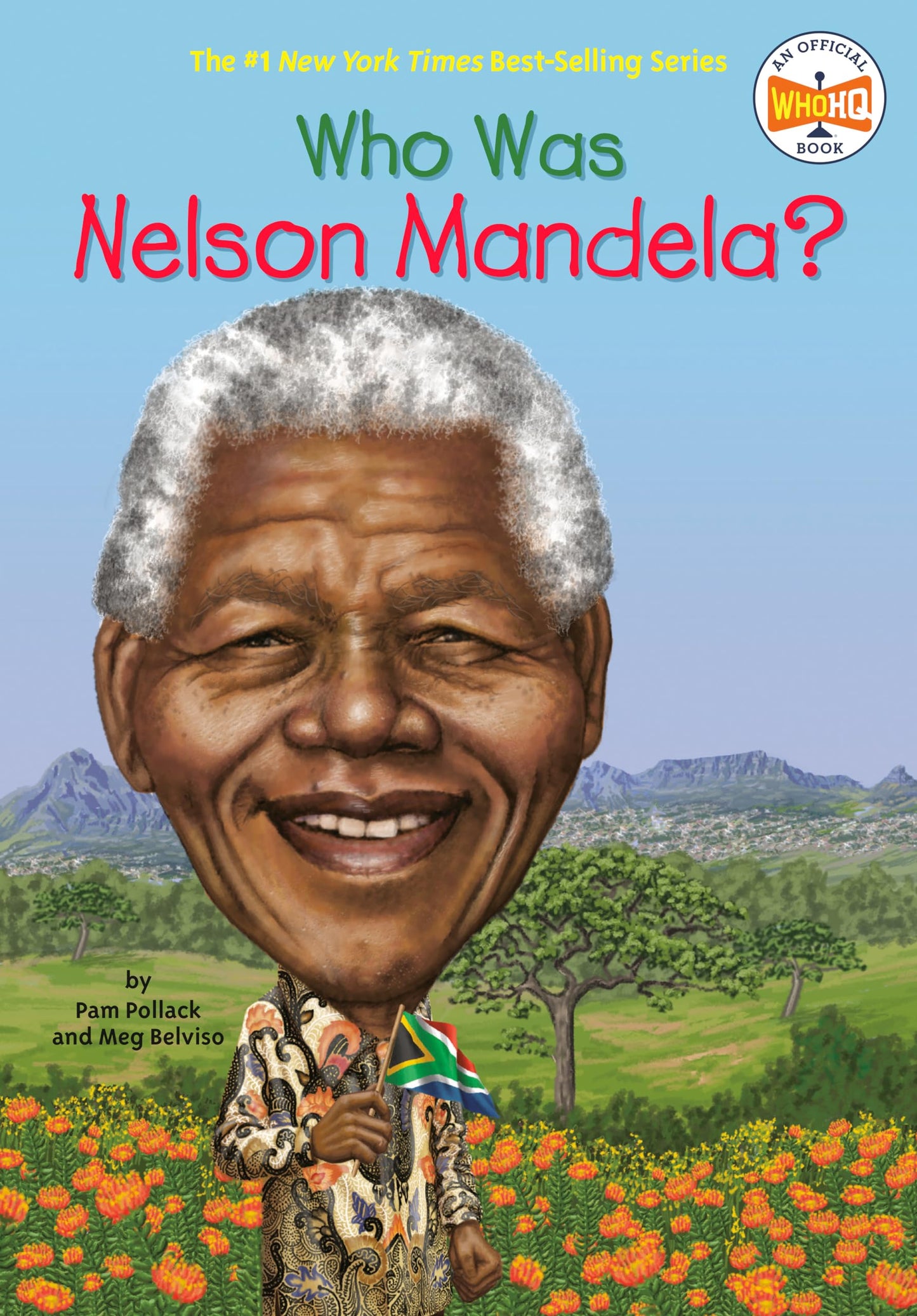 WHO WAS NELSON MANDELA?