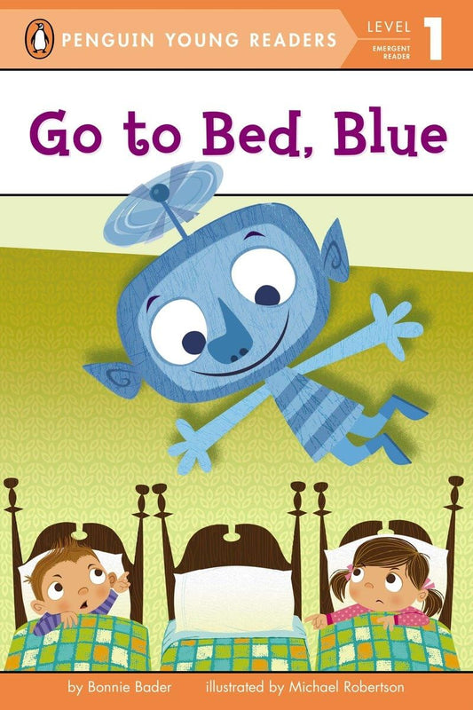 Go to Bed, Blue (Penguin Young Readers, Level 1) - 799