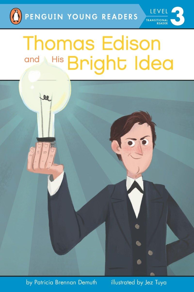 Thomas Edison and His Bright Idea (Penguin Young Readers, Level 3) - 5492