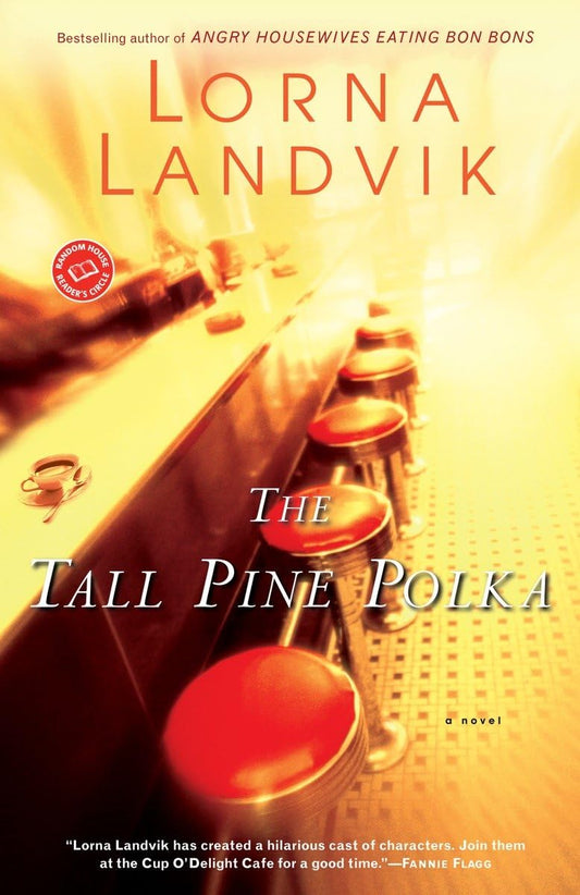 The Tall Pine Polka: A Novel (Ballantine Reader's Circle) - 2359