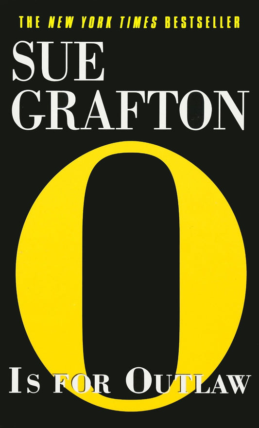 O Is for Outlaw (Kinsey Millhone Mysteries (Paperback)) - 4609
