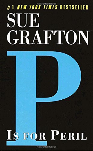 P is for Peril (A Kinsey Millhone Mystery, Book 16) - 8987