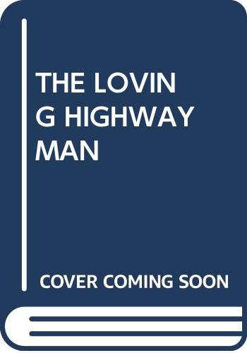 The Loving Highwayman - 2379