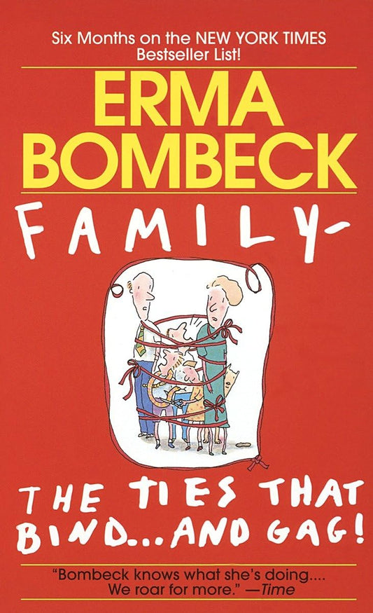 Family--The Ties that Bind . . . And Gag! - 5582