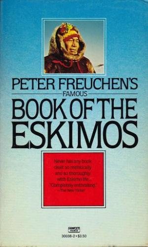 Peter Freuchen's Famous Book of the Eskimos