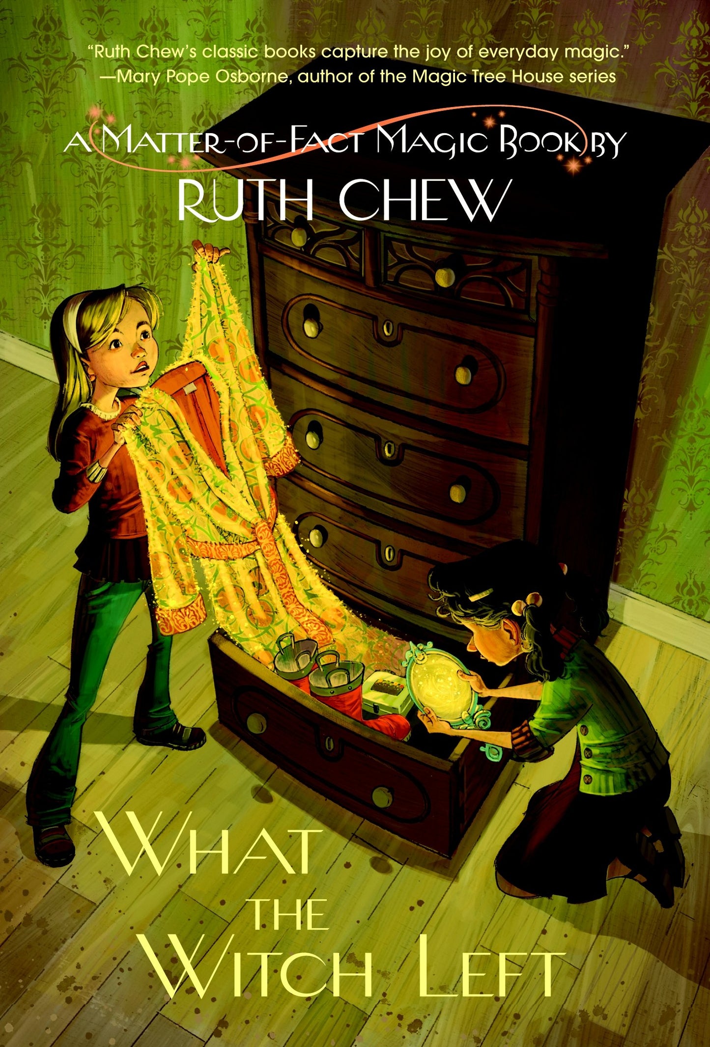 A Matter-of-Fact Magic Book: What the Witch Left (A Stepping Stone Book(TM))
