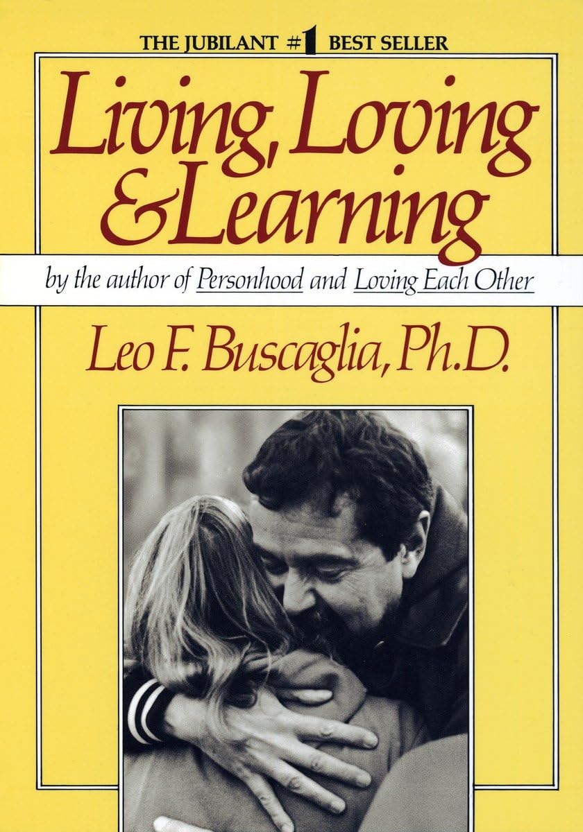 LIVING LOVING AND LEARNING - 7970