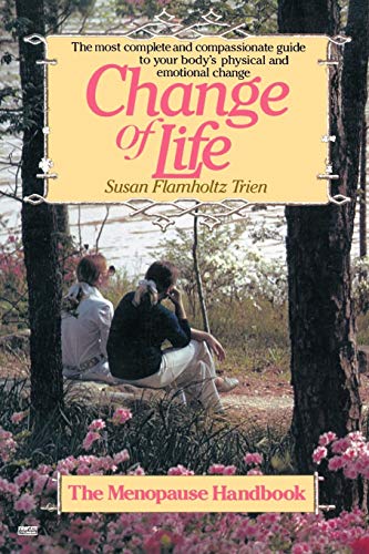 Change of Life: The Menopause Handbook - 908