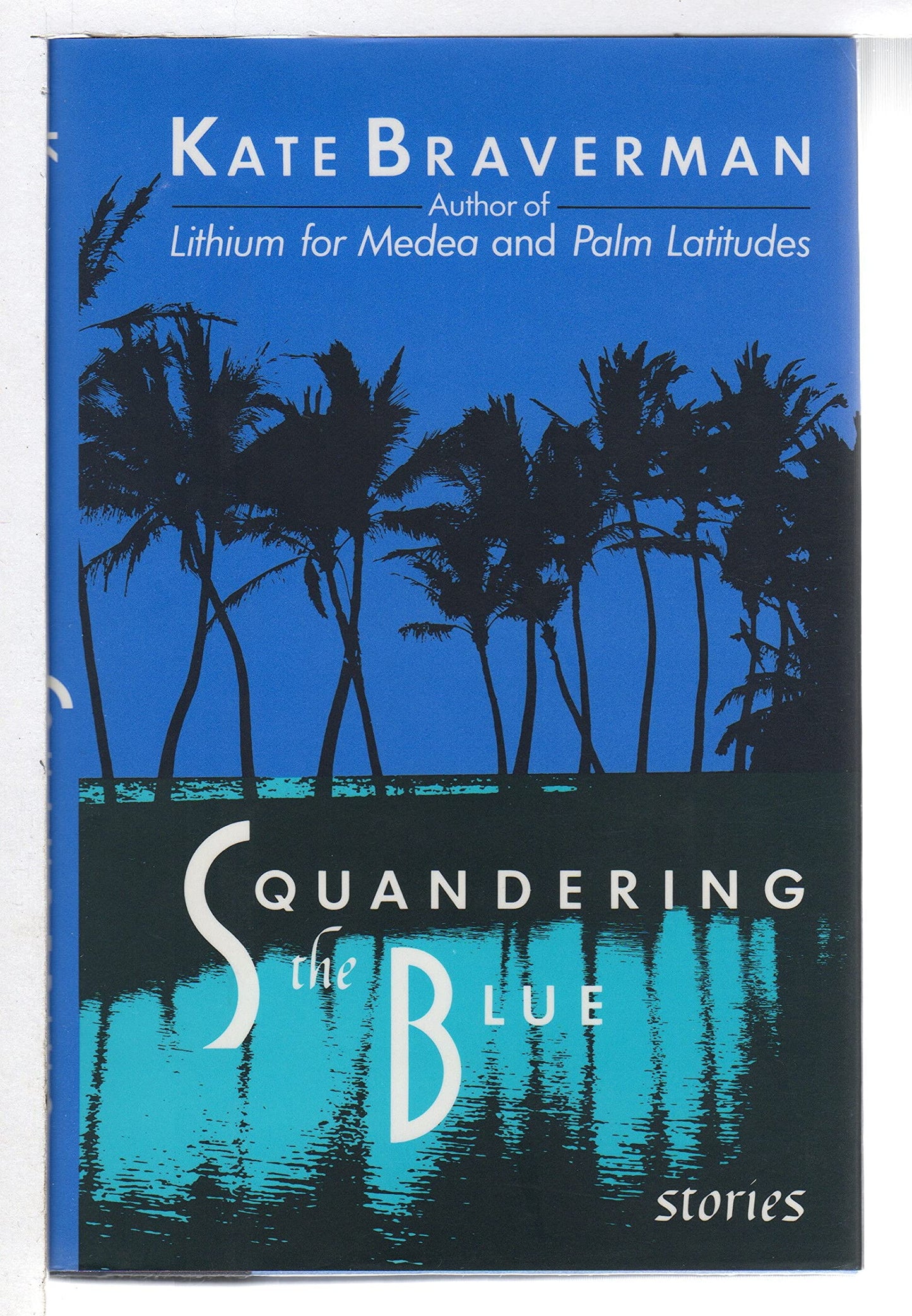 Squandering the Blue