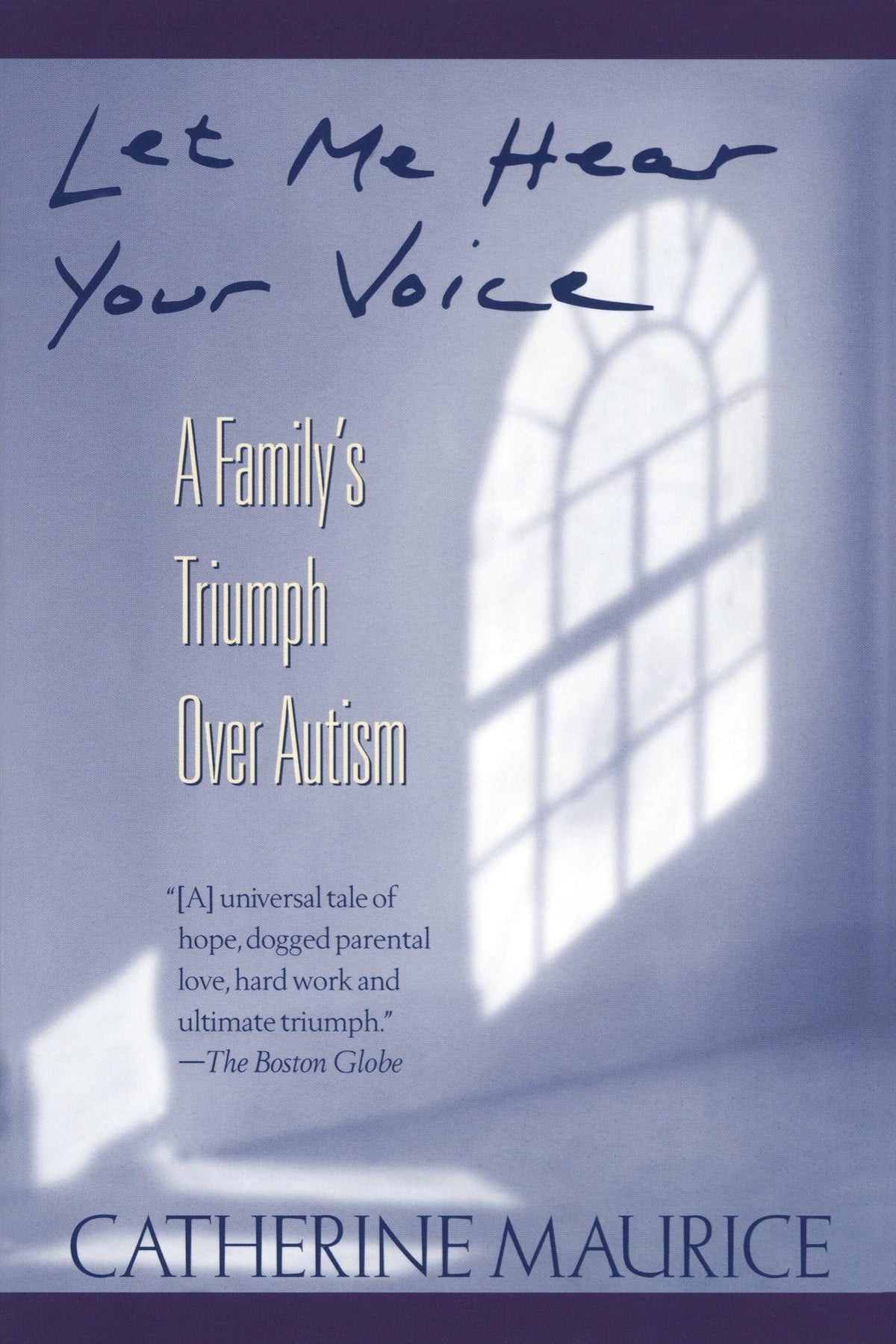 LET ME HEAR YOUR VOICE: A FAMILY