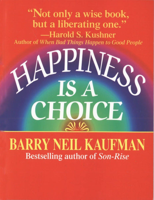 Happiness Is a Choice - 5754