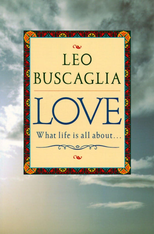 Love: What Life Is All About - 1280