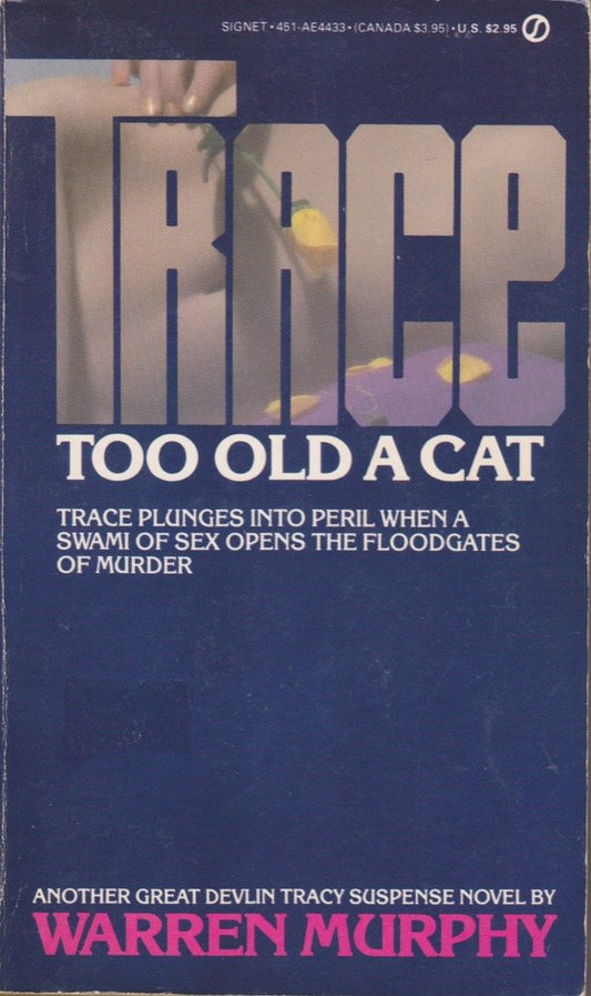 Trace: Too Old a Cat