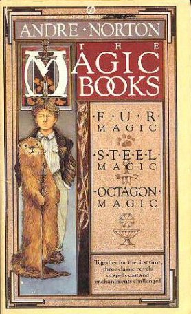 The Magic Books (Fur Magic; Steel Magic; Octagon Magic)