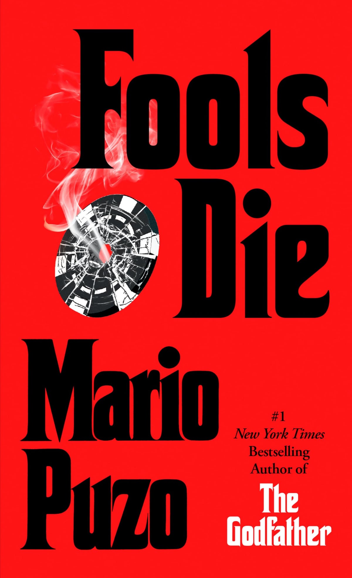 Fools Die: A Thriller