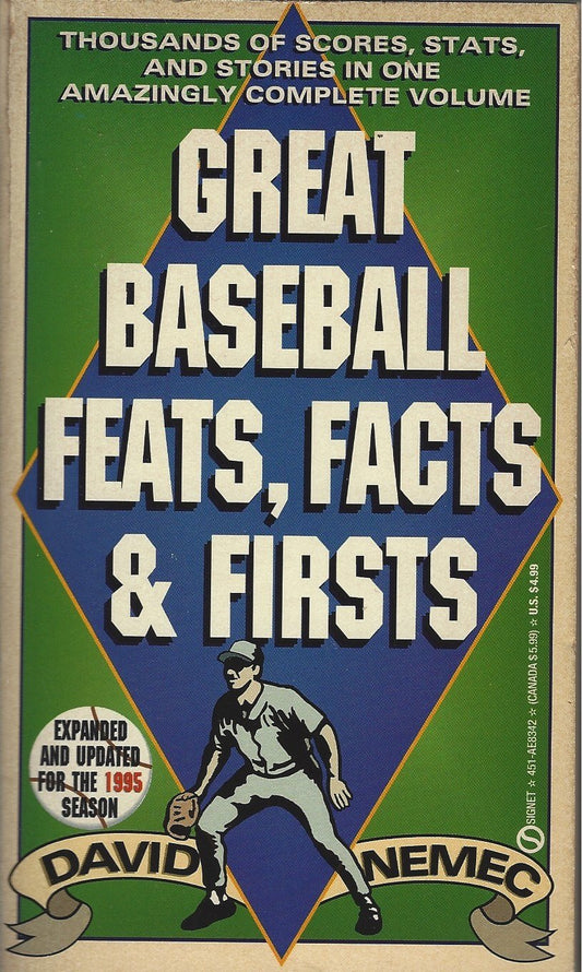 Great Baseball Feats, Facts, and Firsts: Updated Edition - 2769