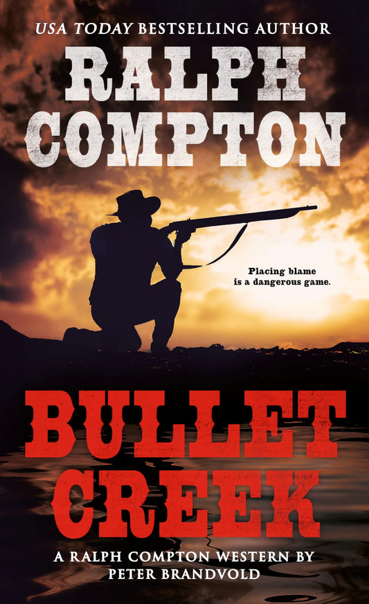 Bullet Creek (A Ralph Compton Western)